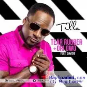 Tillaman - Ori Owo Ft Davido
